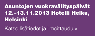 Asuntojen vuokravälityspäivät 12.–13.11.2013 Hotelli Helka, Helsinki