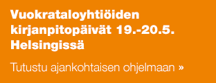 Vuokrataloyhtiöiden kirjanpitopäivät 19.-20.5. Helsingissä  Tutustu ajankohtaisen ohjelmaan